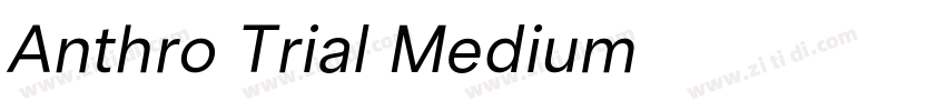 Anthro Trial Medium字体转换